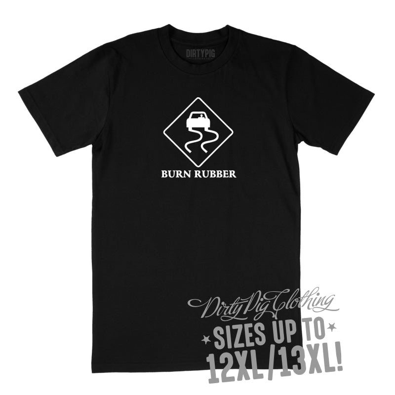 Burn Rubber! Big Mens Shirt 12XL/13XL - Black Only / Black Printed Shirts