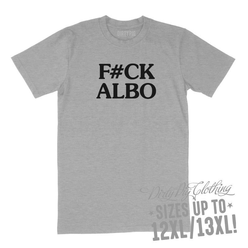 F#ck Albo Big Mens Shirt 8XL/9XL / Grey Printed Shirts