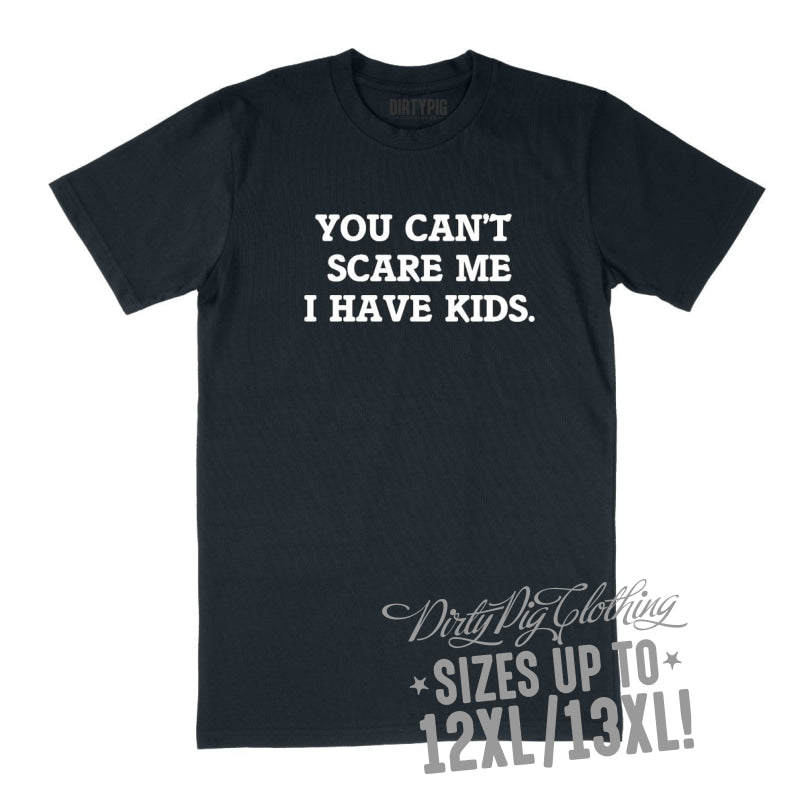 You Can’t Scare Me Big Mens Shirt 8XL/9XL / Navy Printed Shirts