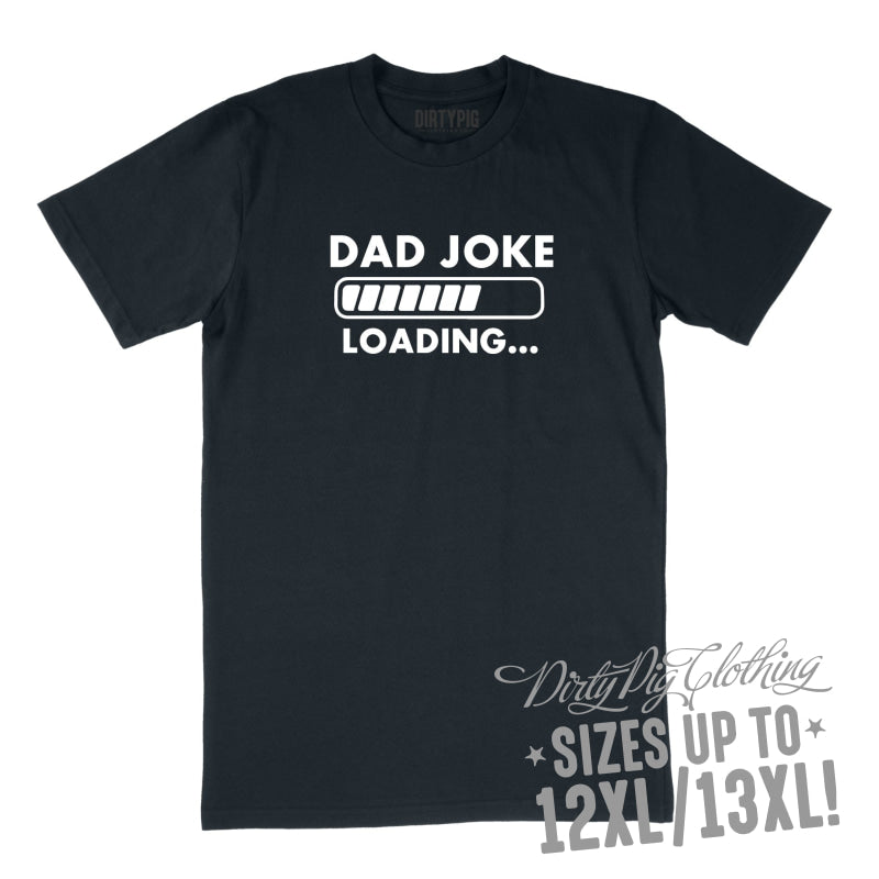 Dad Joke Loading Big Mens Shirt 8XL/9XL / Navy Printed Shirts