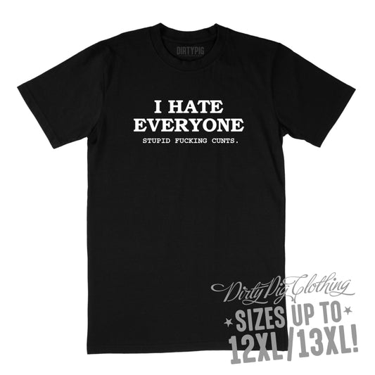 I Hate Everyone Big Mens Shirt 12XL/13XL - Black Only / Black Printed Shirts