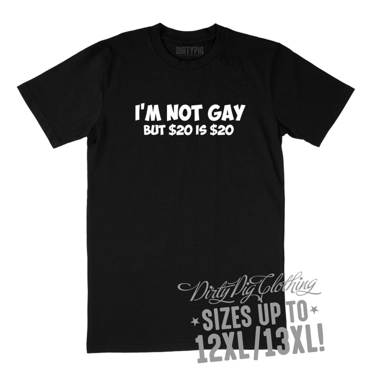 I’m Not Gay But Big Mens Shirt 12Xl/13Xl - Black Only / Printed Shirts