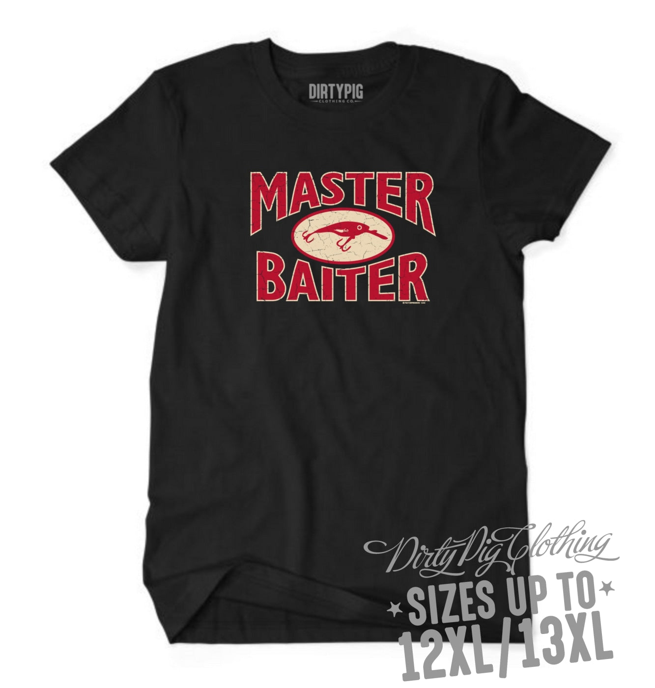 Master Baiter Big Mens Shirt – Dirty Pig Clothing