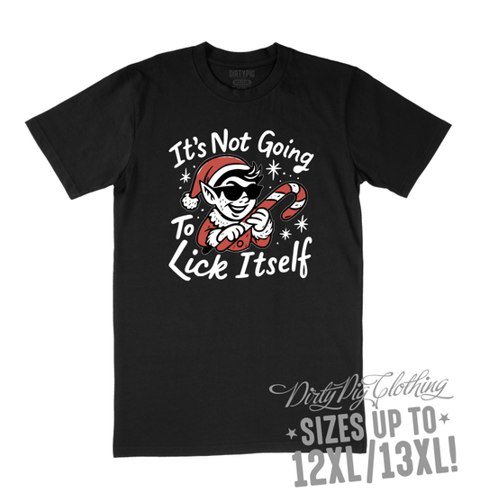 Not Going to Lick Itself Big Mens Christmas Shirt 12XL/13XL / Black Printed Shirts