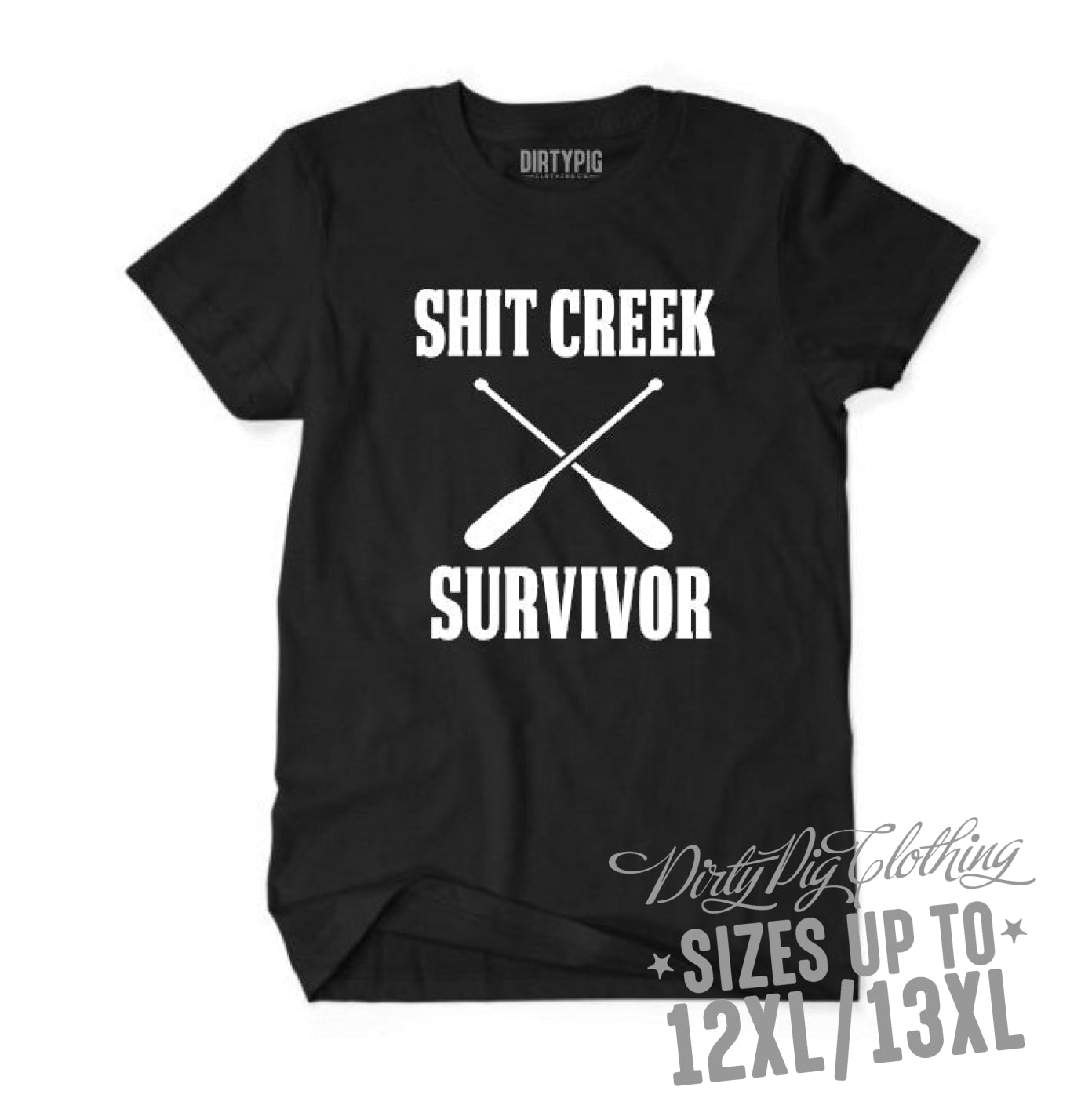 Shit Creek Big Mens Shirt Printed Shirts